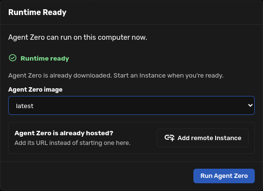 Runtime Ready dialog offering Run Agent Zero with the latest image selected